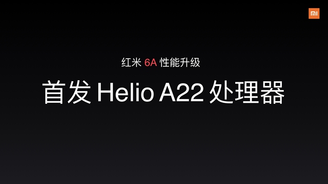 紅米6A正式發(fā)布，全球首發(fā)聯(lián)發(fā)科Helio A22，售價599元